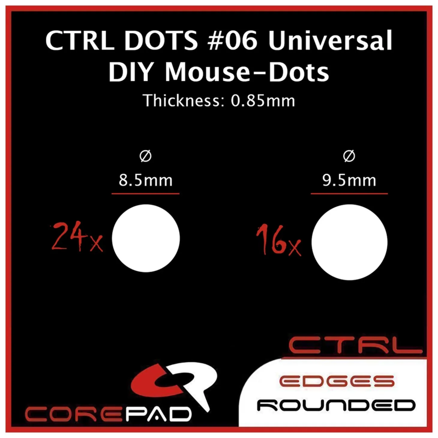 Corepad Patins Teflon CTRL #06 Dots Universels 0,85 mm