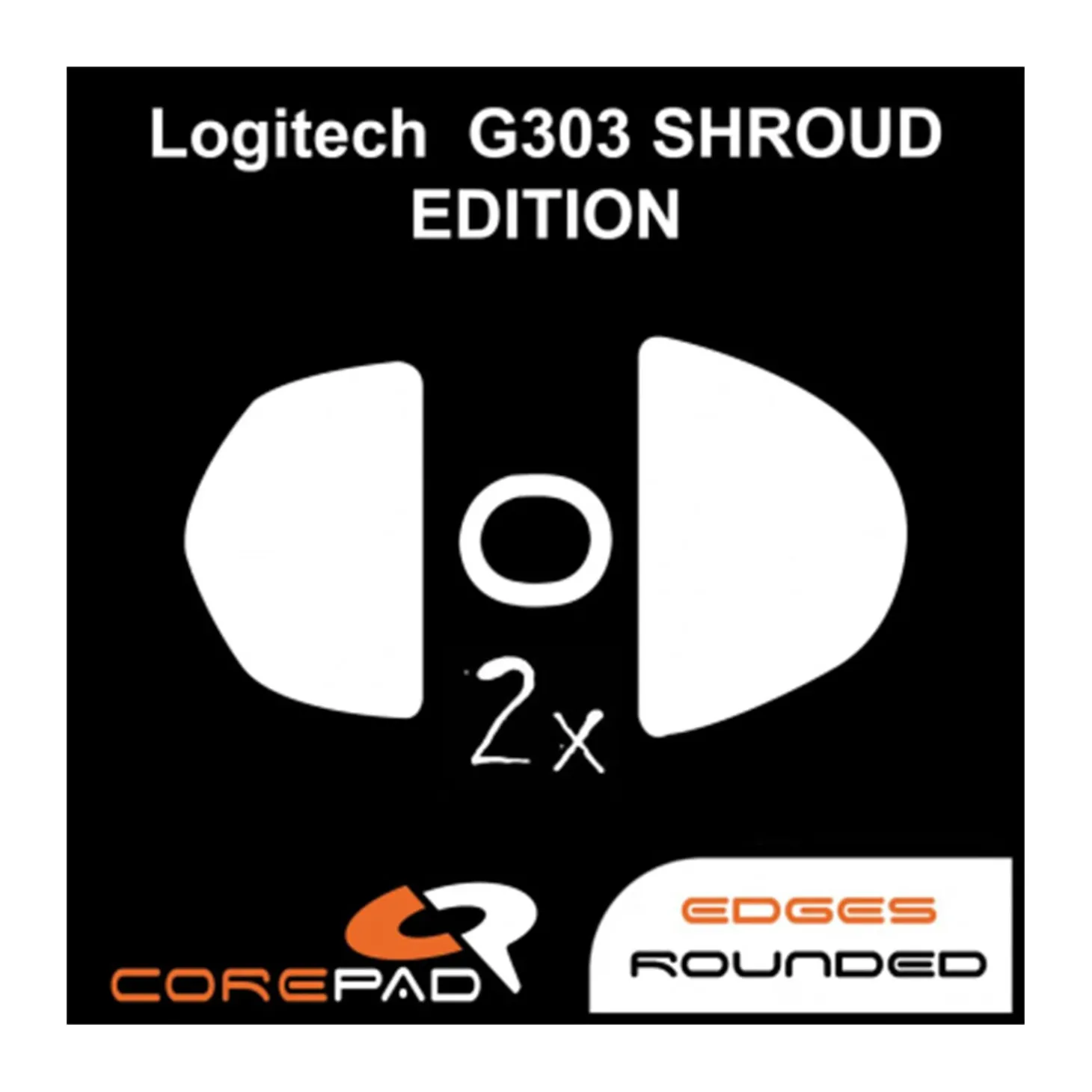 Corepad Patins Teflon PRO Logitech G303 Shroud Edition